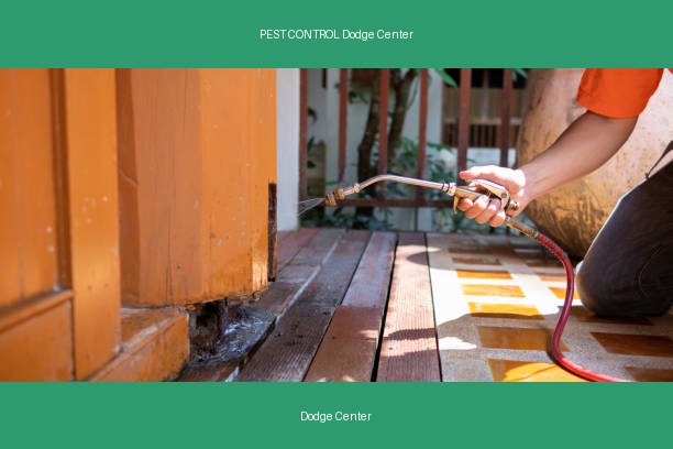 PEST CONTROL Dodge Center